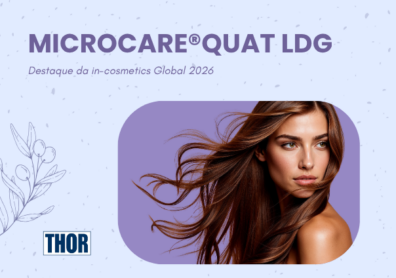 Microcare® Quat LDG: Diésterquat Multifuncional de Alta Naturalidade para Cuidados Pessoais